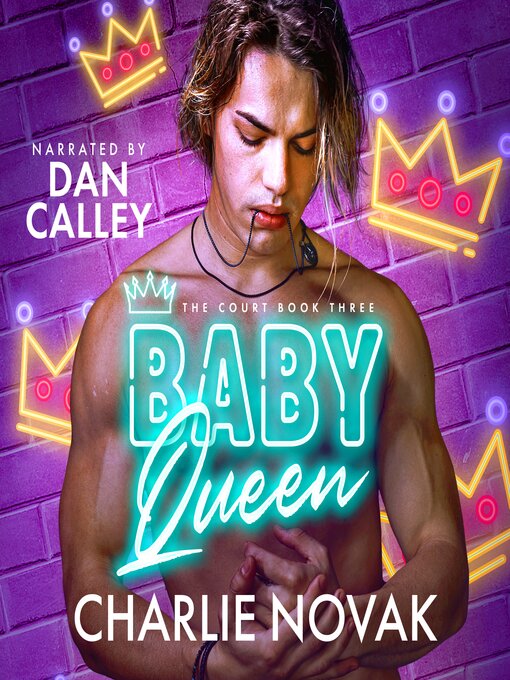 Title details for Baby Queen by Charlie Novak - Available